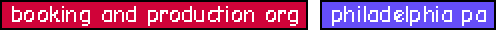 booking and production org — philadelphia pa